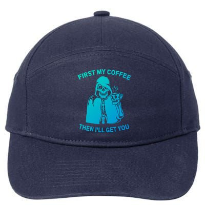 Funny Skeleton With Coffee Cup And Statet For Coffeine Gift 7-Panel Snapback Hat