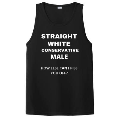 Funny Straight White Conservative Male How Else Can I Piss You Off? Design PosiCharge Competitor Tank