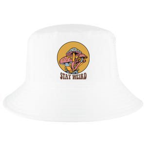 Funny Stay Weird Mushroom Meme Cool Comfort Performance Bucket Hat