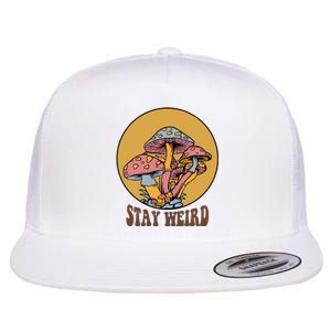 Funny Stay Weird Mushroom Meme Flat Bill Trucker Hat