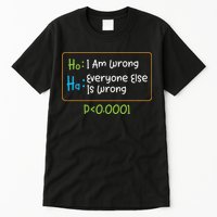 Funny Statistics Word Game Ich Bin Falsch, Alle Anderen Tall T-Shirt