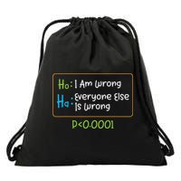 Funny Statistics Word Game Ich Bin Falsch, Alle Anderen Drawstring Bag
