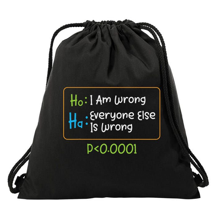 Funny Statistics Word Game Ich Bin Falsch, Alle Anderen Drawstring Bag