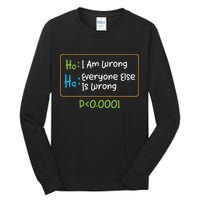 Funny Statistics Word Game Ich Bin Falsch, Alle Anderen Tall Long Sleeve T-Shirt