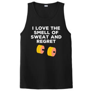 Funny Sarcastic Workout I Love The Smell Of Sweat And Regret Gift PosiCharge Competitor Tank