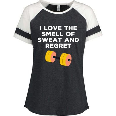 Funny Sarcastic Workout I Love The Smell Of Sweat And Regret Gift Enza Ladies Jersey Colorblock Tee