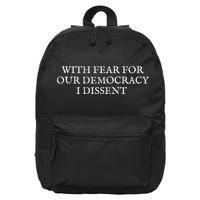 Fahson Store With Fear For Our Democracy I Dissent 16 in Basic Backpack