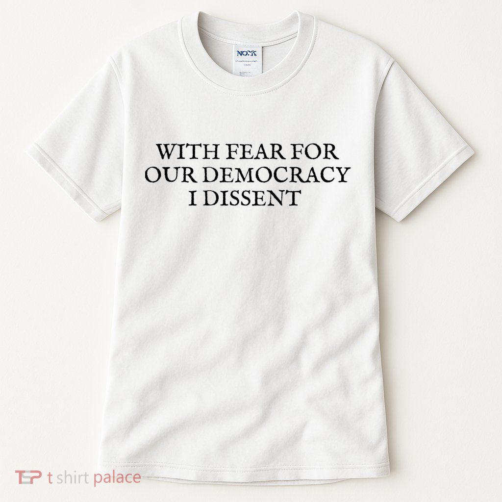 Fahson Store With Fear For Our Democracy I Dissent Tall T-Shirt