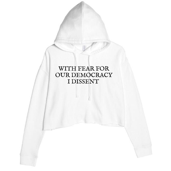 Fahson Store With Fear For Our Democracy I Dissent Crop Fleece Hoodie
