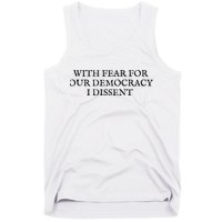 Fahson Store With Fear For Our Democracy I Dissent Tank Top