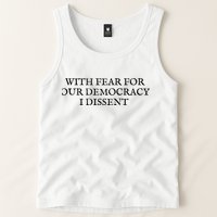 Fahson Store With Fear For Our Democracy I Dissent Tank Top
