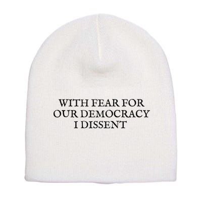 Fahson Store With Fear For Our Democracy I Dissent Short Acrylic Beanie