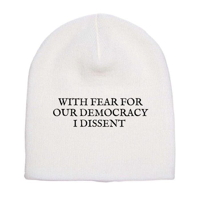 Fahson Store With Fear For Our Democracy I Dissent Short Acrylic Beanie