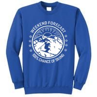 Funny Ski Weekend Forecast Skiing Skier Funny Gift Gift Sweatshirt