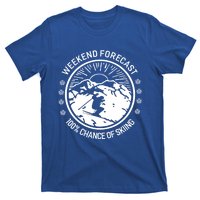 Funny Ski Weekend Forecast Skiing Skier Funny Gift Gift T-Shirt