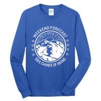 Funny Ski Weekend Forecast Skiing Skier Funny Gift Gift Tall Long Sleeve T-Shirt