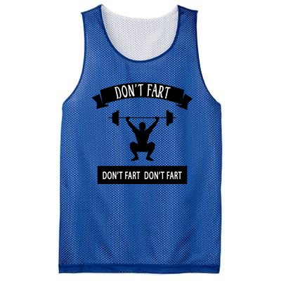 Funny Saying Weight Lifting Workout DonT Fart Gift Mesh Reversible Basketball Jersey Tank