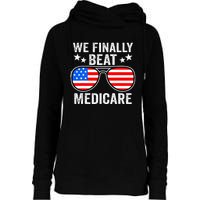 Funny Saying We Finally Beat Medicare Sunglasses Usa Flag Womens Funnel Neck Pullover Hood