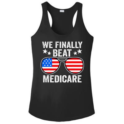 Funny Saying We Finally Beat Medicare Sunglasses Usa Flag Ladies PosiCharge Competitor Racerback Tank