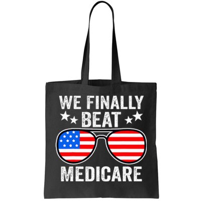 Funny Saying We Finally Beat Medicare Sunglasses Usa Flag Tote Bag