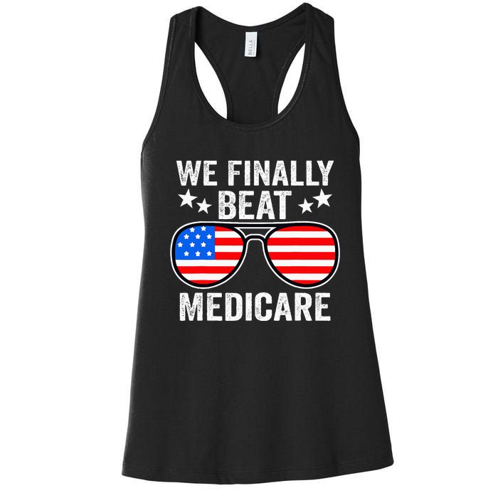 Funny Saying We Finally Beat Medicare Sunglasses Usa Flag Women's Racerback Tank