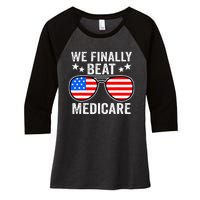 Funny Saying We Finally Beat Medicare Sunglasses Usa Flag Women's Tri-Blend 3/4-Sleeve Raglan Shirt