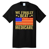 Funny Saying We Finally Beat Medicare Vintage Usa Flag Tall T-Shirt