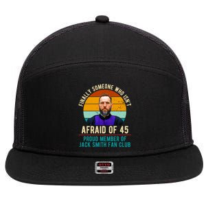 Finally Someone Who Isnt Afraid Of 45 Jack Smith 7 Panel Mesh Trucker Snapback Hat