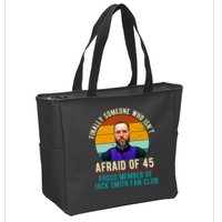Finally Someone Who Isnt Afraid Of 45 Jack Smith Zip Tote Bag