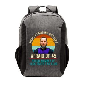 Finally Someone Who Isnt Afraid Of 45 Jack Smith Vector Backpack