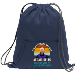 Finally Someone Who Isnt Afraid Of 45 Jack Smith Sweatshirt Cinch Pack Bag