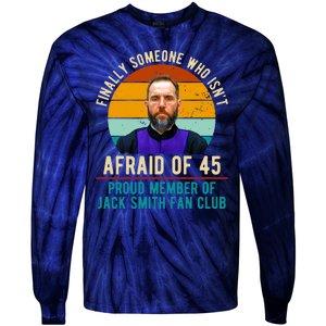 Finally Someone Who Isnt Afraid Of 45 Jack Smith Tie-Dye Long Sleeve Shirt