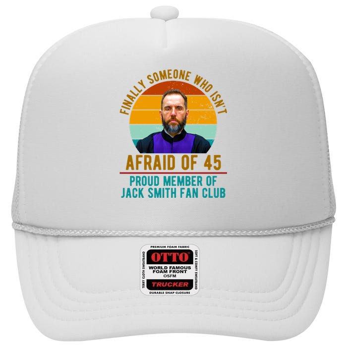 Finally Someone Who Isnt Afraid Of 45 Jack Smith High Crown Mesh Back Trucker Hat