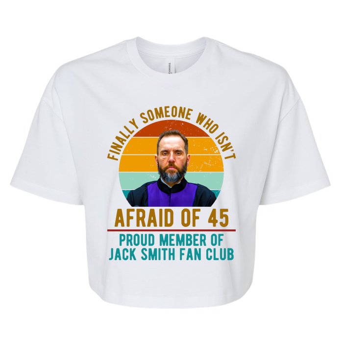 Finally Someone Who Isnt Afraid Of 45 Jack Smith Bella+Canvas Jersey Crop Tee