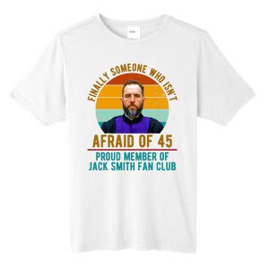 Finally Someone Who Isnt Afraid Of 45 Jack Smith Tall Fusion ChromaSoft Performance T-Shirt