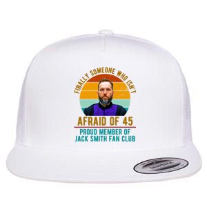 Finally Someone Who Isnt Afraid Of 45 Jack Smith Flat Bill Trucker Hat