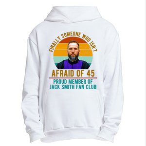 Finally Someone Who Isnt Afraid Of 45 Jack Smith Urban Pullover Hoodie