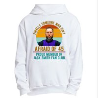 Finally Someone Who Isnt Afraid Of 45 Jack Smith Urban Pullover Hoodie