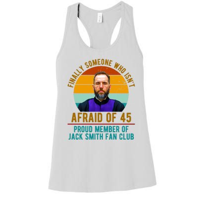 Finally Someone Who Isnt Afraid Of 45 Jack Smith Women's Racerback Tank