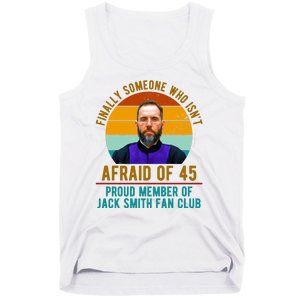 Finally Someone Who Isnt Afraid Of 45 Jack Smith Tank Top