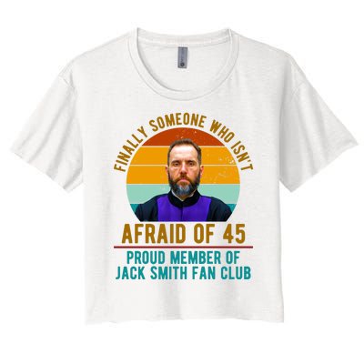 Finally Someone Who Isnt Afraid Of 45 Jack Smith Women's Crop Top Tee