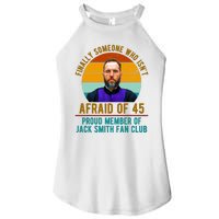 Finally Someone Who Isnt Afraid Of 45 Jack Smith Women's Perfect Tri Rocker Tank