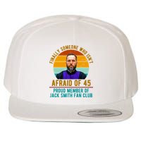 Finally Someone Who Isnt Afraid Of 45 Jack Smith Wool Snapback Cap