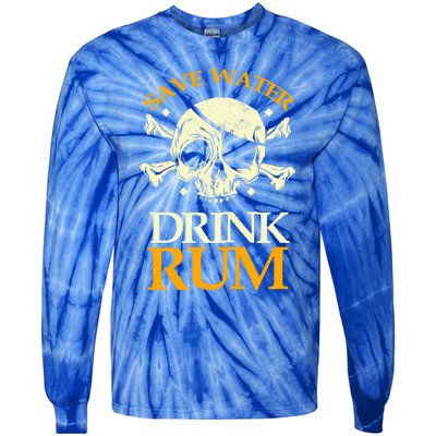 Funny Save Water Rum Skeleton Pirate Meaningful Gift Tie-Dye Long Sleeve Shirt