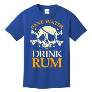 Funny Save Water Rum Skeleton Pirate Meaningful Gift Kids T-Shirt