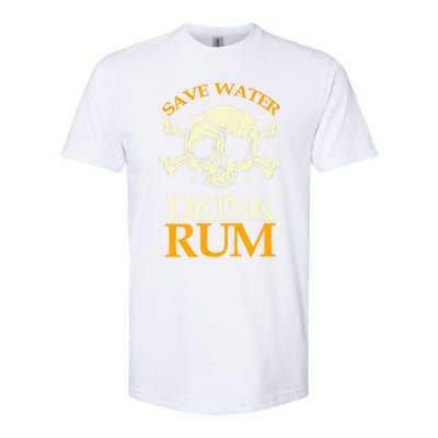 Funny Save Water Rum Skeleton Pirate Meaningful Gift Softstyle CVC T-Shirt