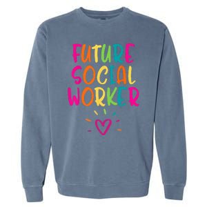 Future Social Worker Grad Health Care Office Student Women Garment-Dyed Sweatshirt