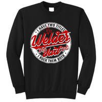 Funny Saying Welding Dad I Have Two Titles Dad And Welder Sweatshirt