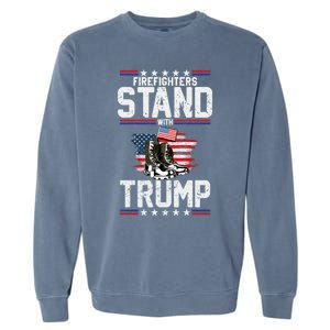 Firefighters Stand With Trump 2024 SupporterS Funny Gift 2024 Funny Gift Garment-Dyed Sweatshirt