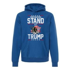 Firefighters Stand With Trump 2024 SupporterS Funny Gift 2024 Funny Gift Premium Hoodie